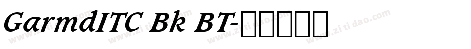 GarmdITC Bk BT字体转换